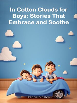 cover image of In Cotton Clouds for Boys